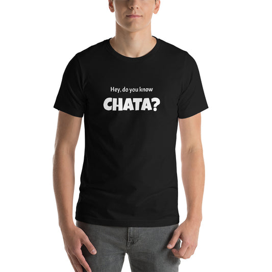 "Hey, do you know CHATA?" (SS-T)